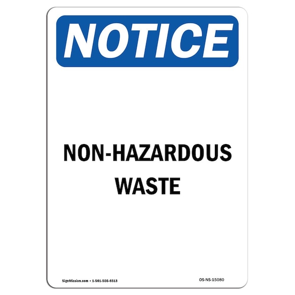 Safety Sign, OSHA Notice, 5" Height, Non-Infectious Waste Sign, Portrait, 10PK